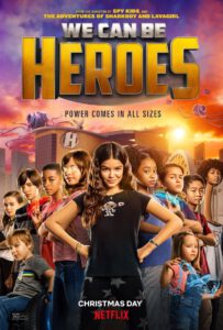 We Can Be Heroes | © Netflix