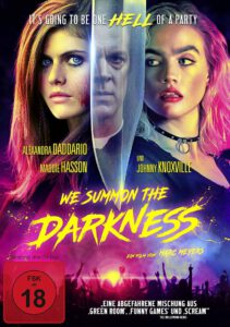 We Summon the Darkness | © Splendid