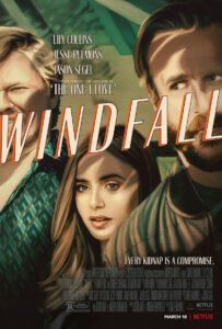 Windfall | © Netflix