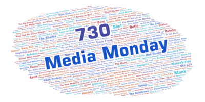 Media Monday #730