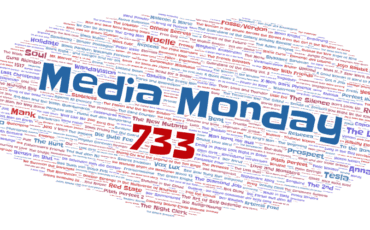 Media Monday #733