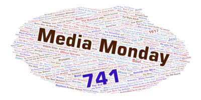 Media Monday #741