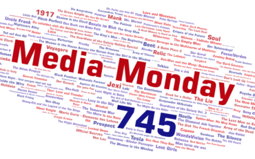 Media Monday 745