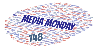 Media Monday 748