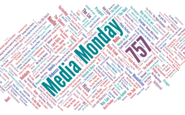 Media Monday 757