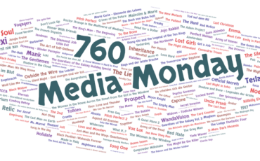 Media Monday 760
