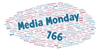 Media Monday 766
