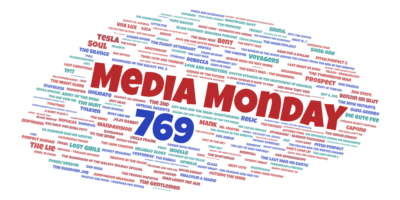 Media Monday 769