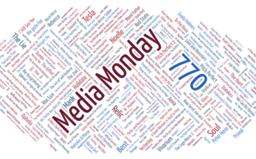 Media Monday 770