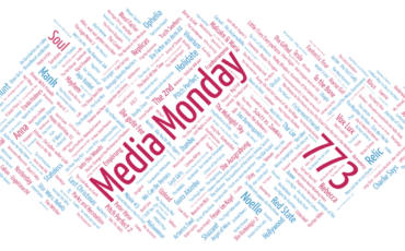 Media Monday 773