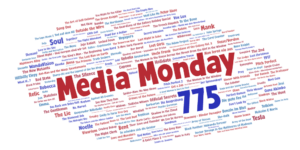 Media Monday 775