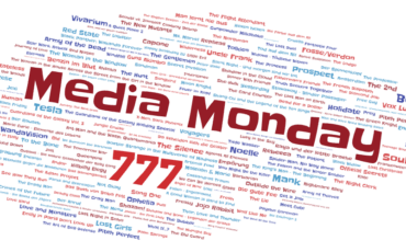 Media Monday 777
