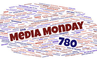 Media Monday 780