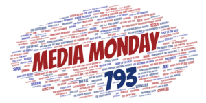 Media Monday 793